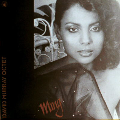 David Murray Octet: Ming (1980)